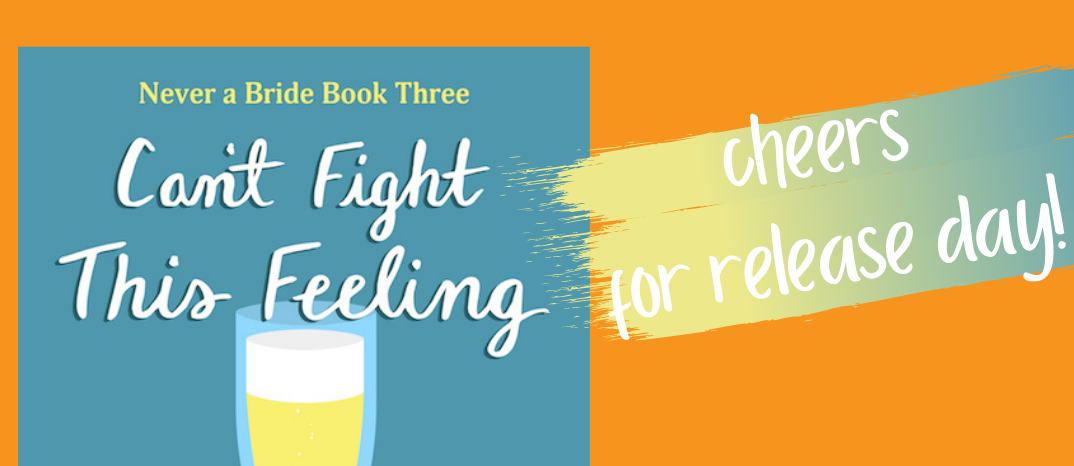 Release Day for Can’t Fight This Feeling