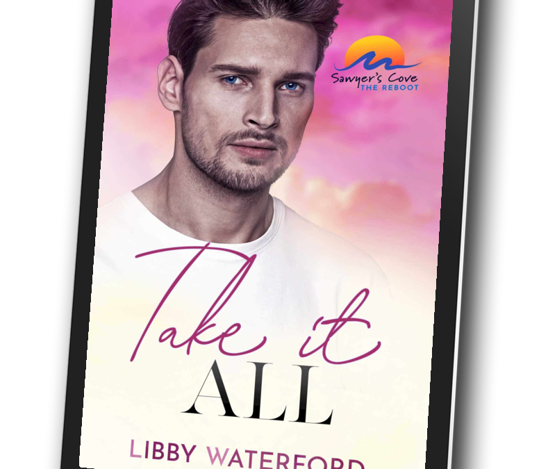 Take it all by libby waterford