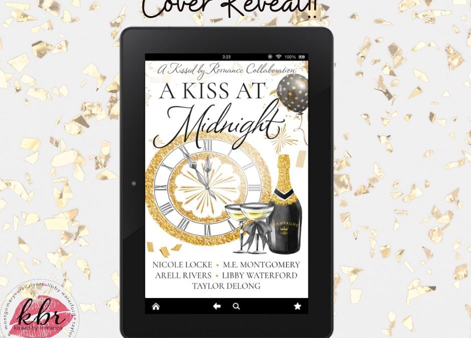 A Kiss at Midnight: A Kissed by Romance Collaboration